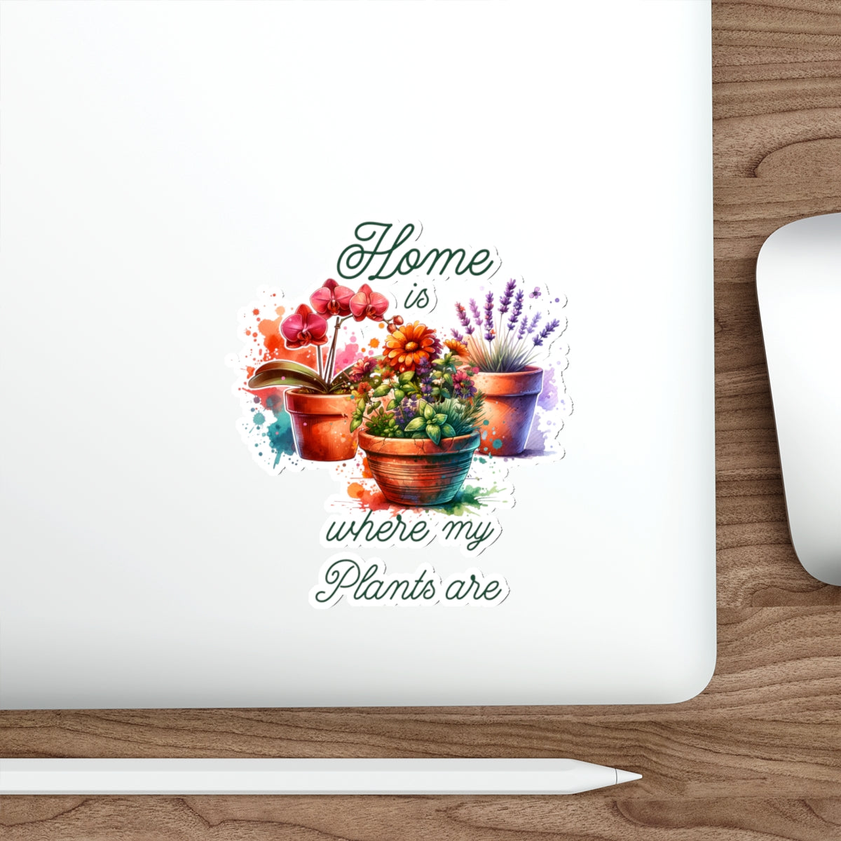 Home is where my plants are, Die-Cut Stickers