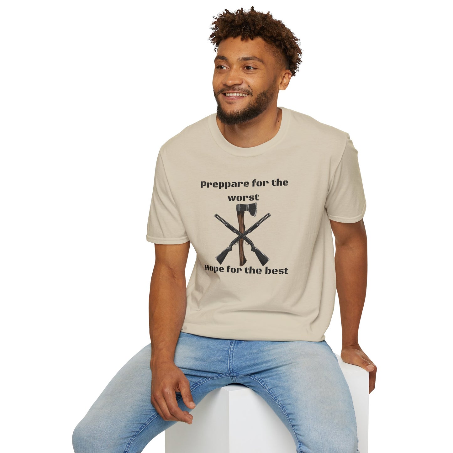 Prepare for the worst hope for the best Unisex Softstyle T-Shirt