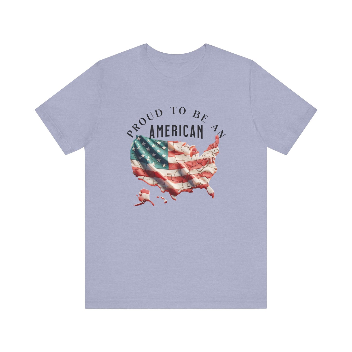 Proud to be an American Unisex Jersey Short Sleeve Tee