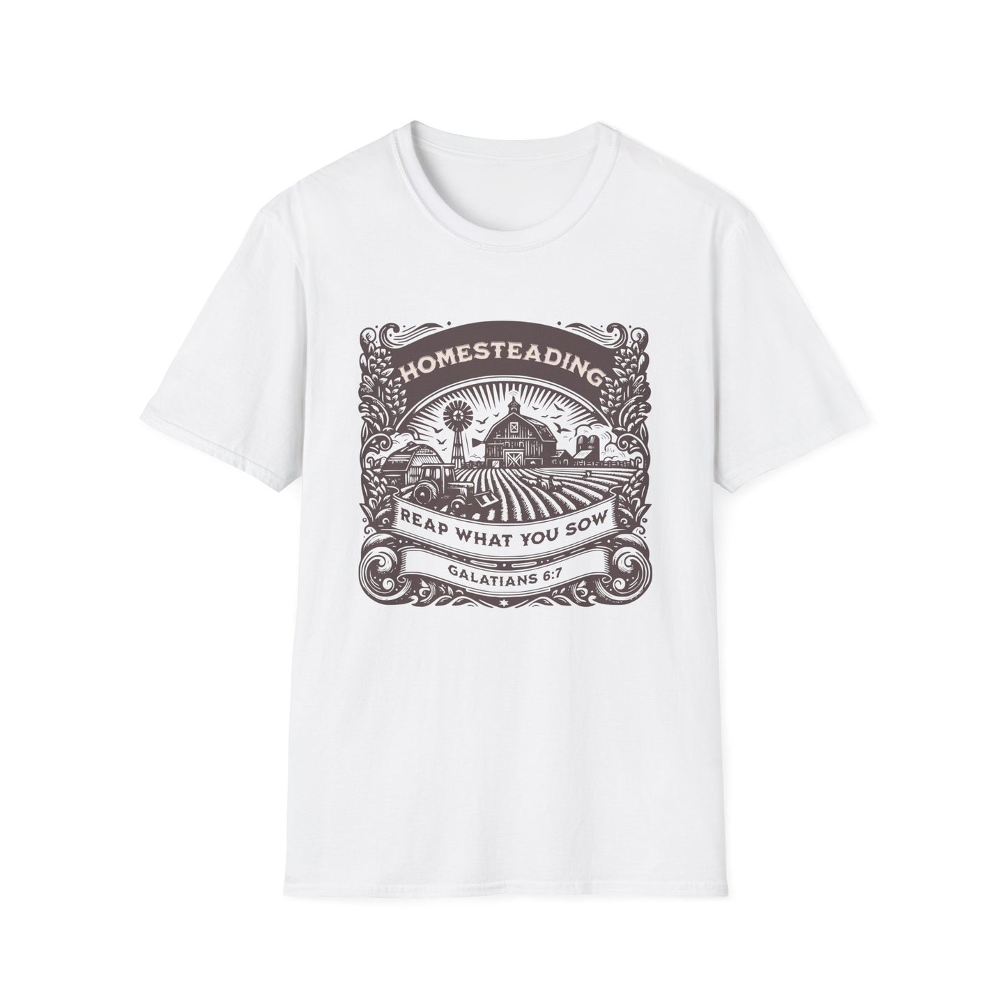 Homesteading reap what you sow, Unisex Softstyle T-Shirt