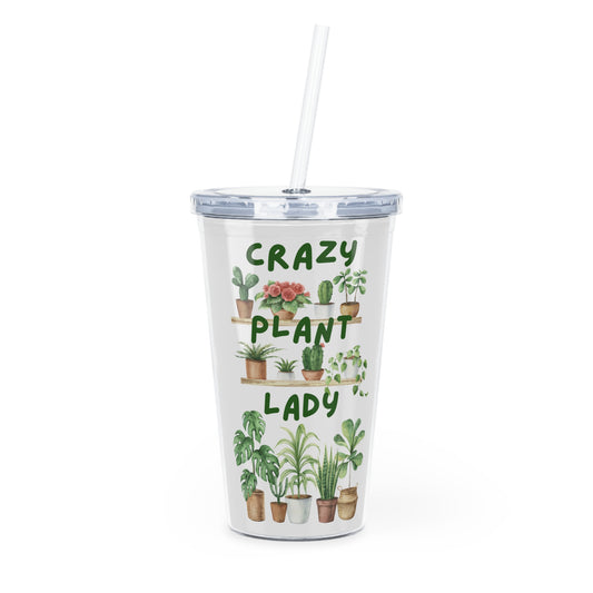 Crazy Plant Lady, Plastic Tumbler with Straw