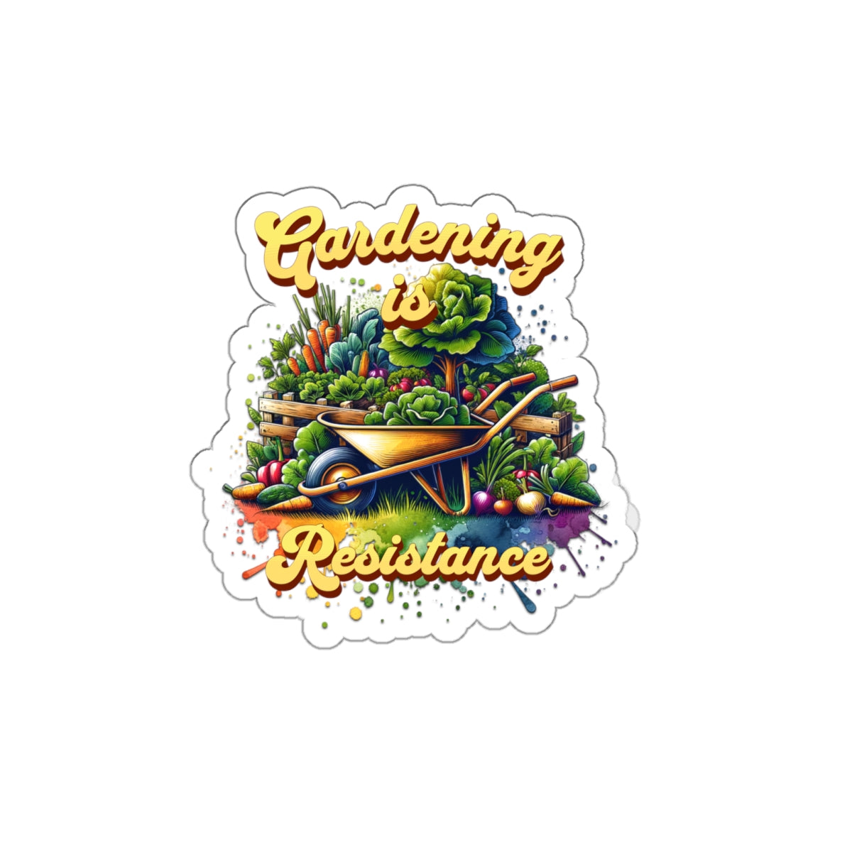 Gardening is Resistance, Die-Cut Stickers