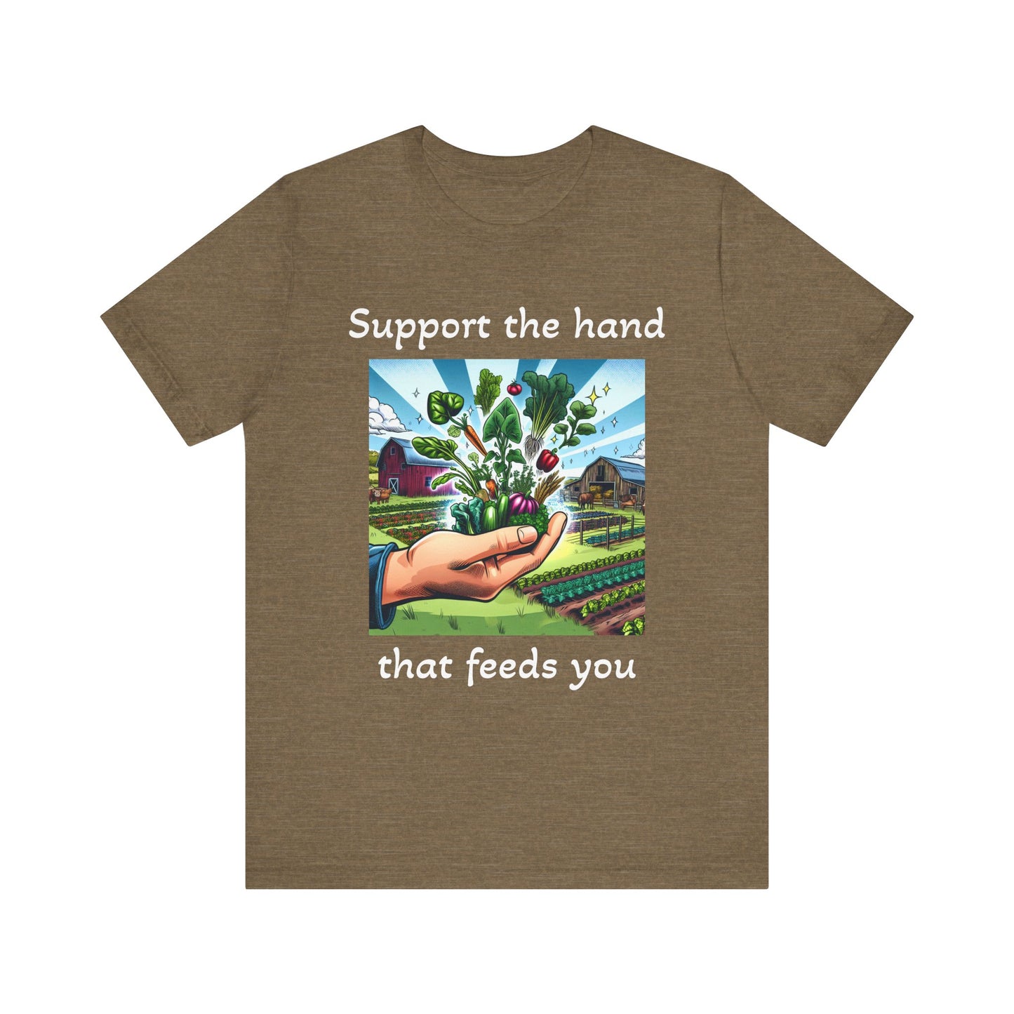 Support the hand that feeds you, Unisex Jersey Short Sleeve Tee