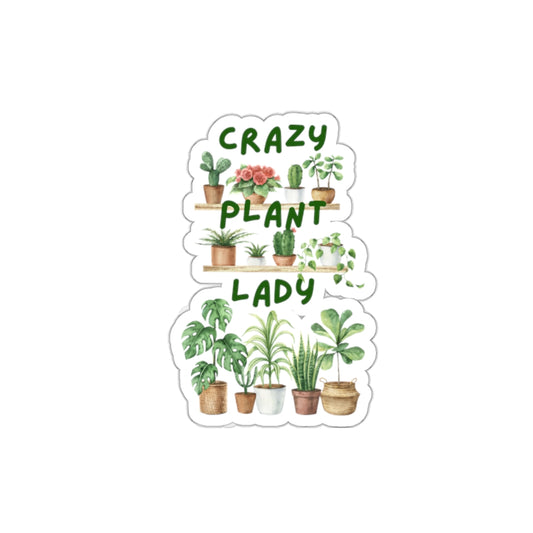 Crazy Plant Lady, Die-Cut Stickers