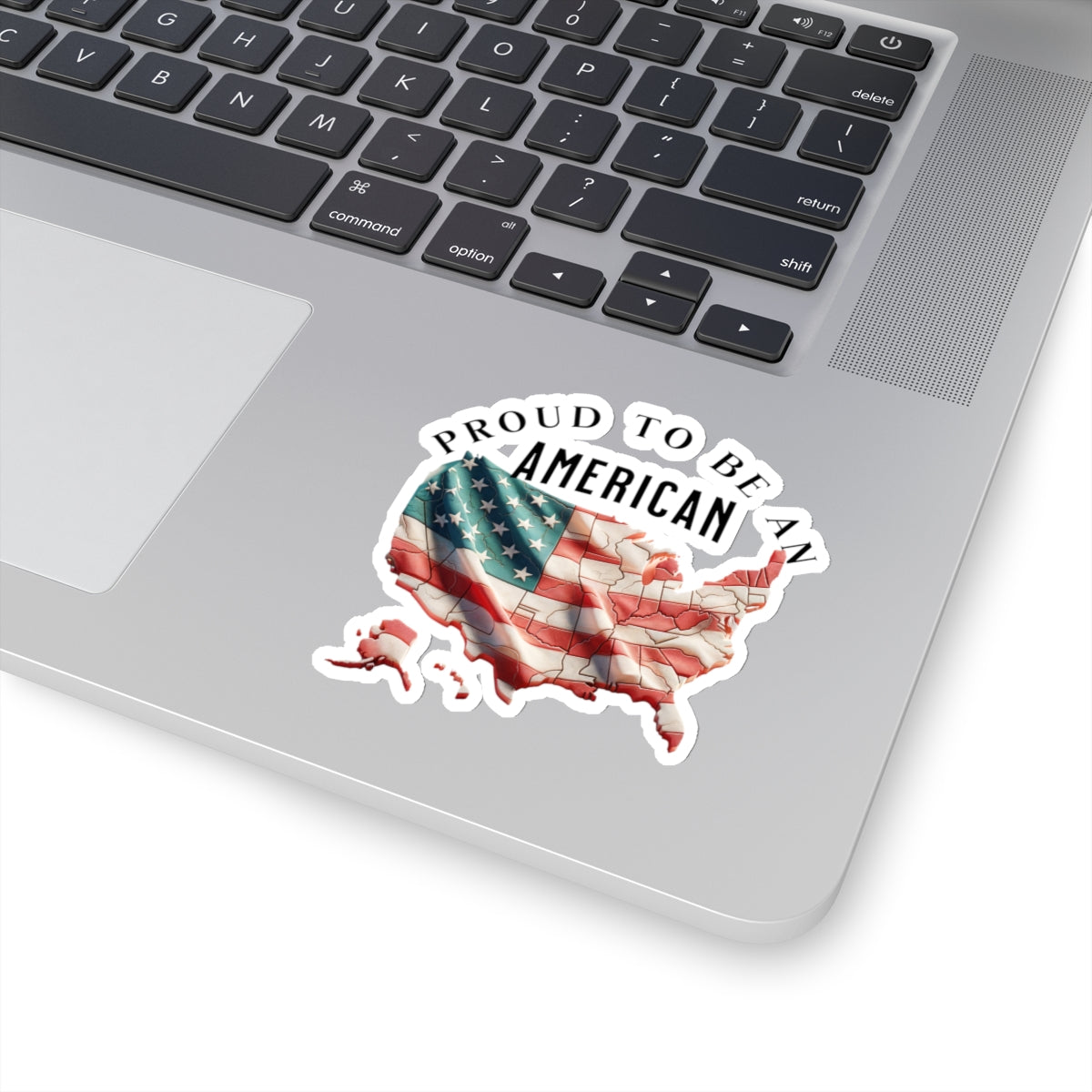 Proud to be an American Kiss-Cut Stickers