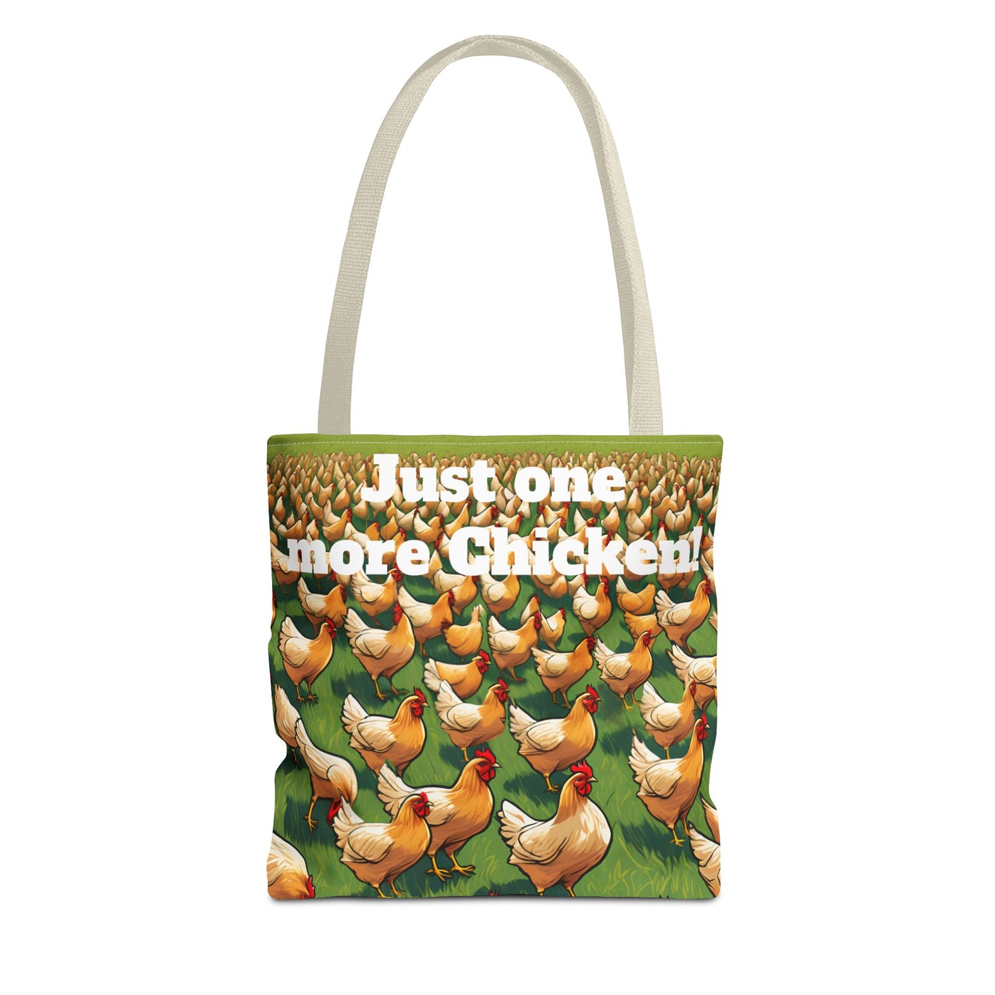 Just one more Chicken, Tote Bag (AOP)