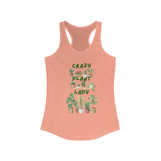 Crazy Plant Lady, Women's Ideal Racerback Tank