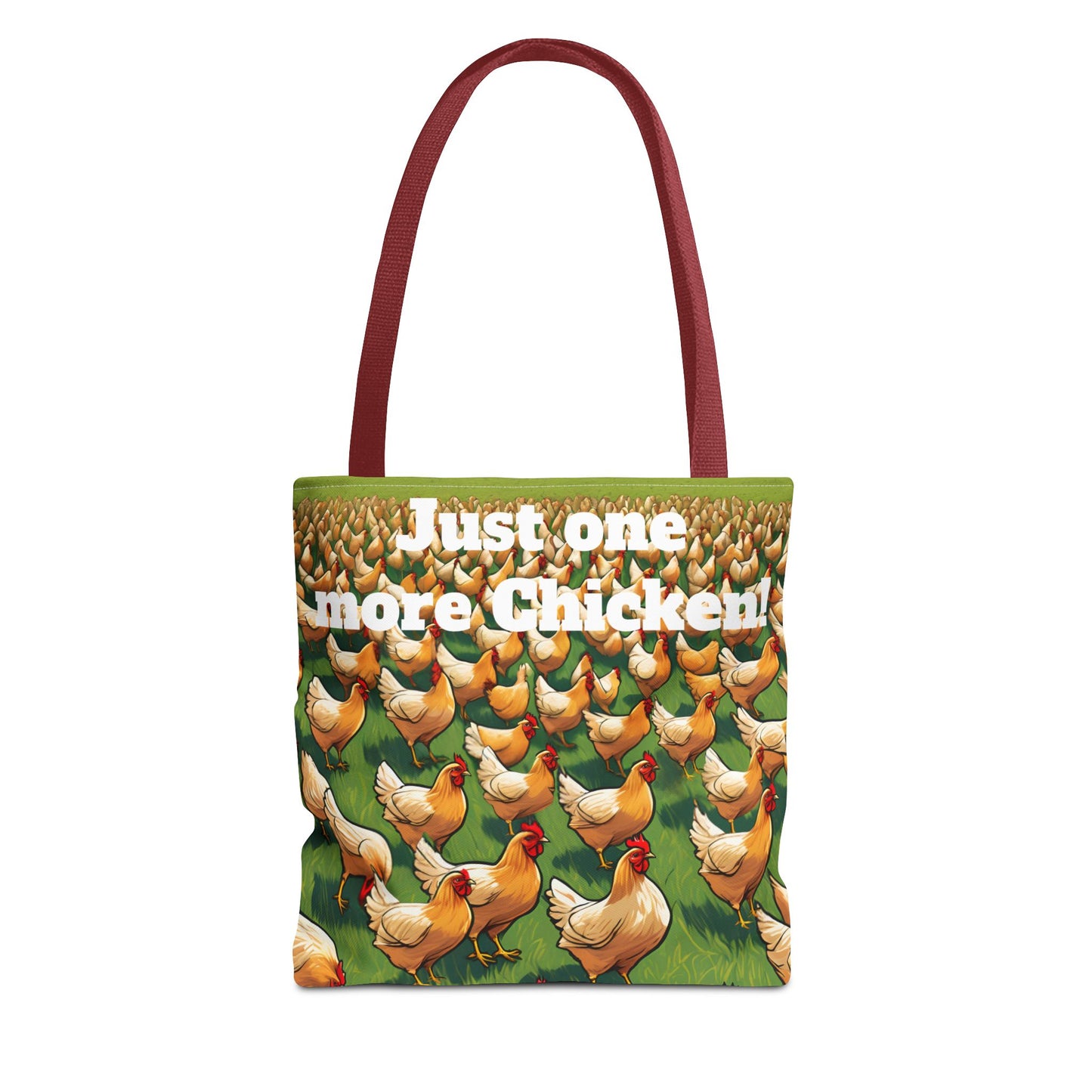 Just one more Chicken, Tote Bag (AOP)